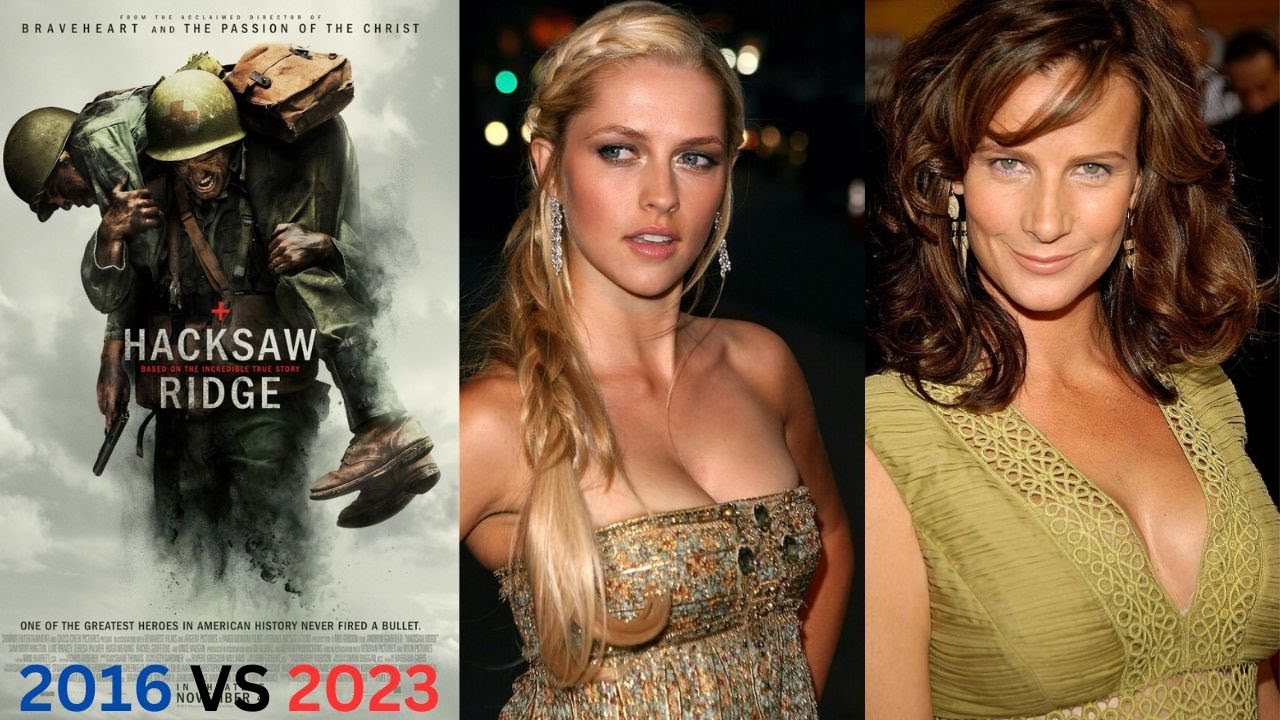 Hacksaw Ridge ALL CAST  Then and Now 2023 || Waaoscenes