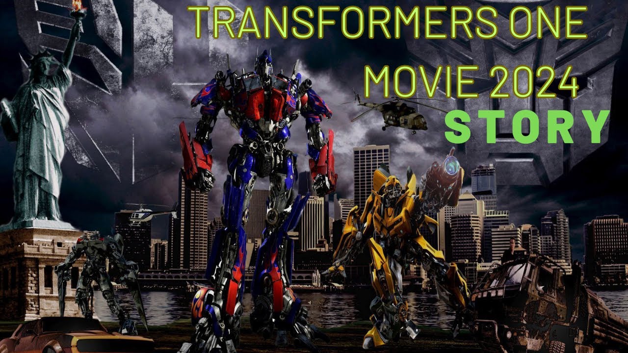 Transformers One movie 2024 storyline