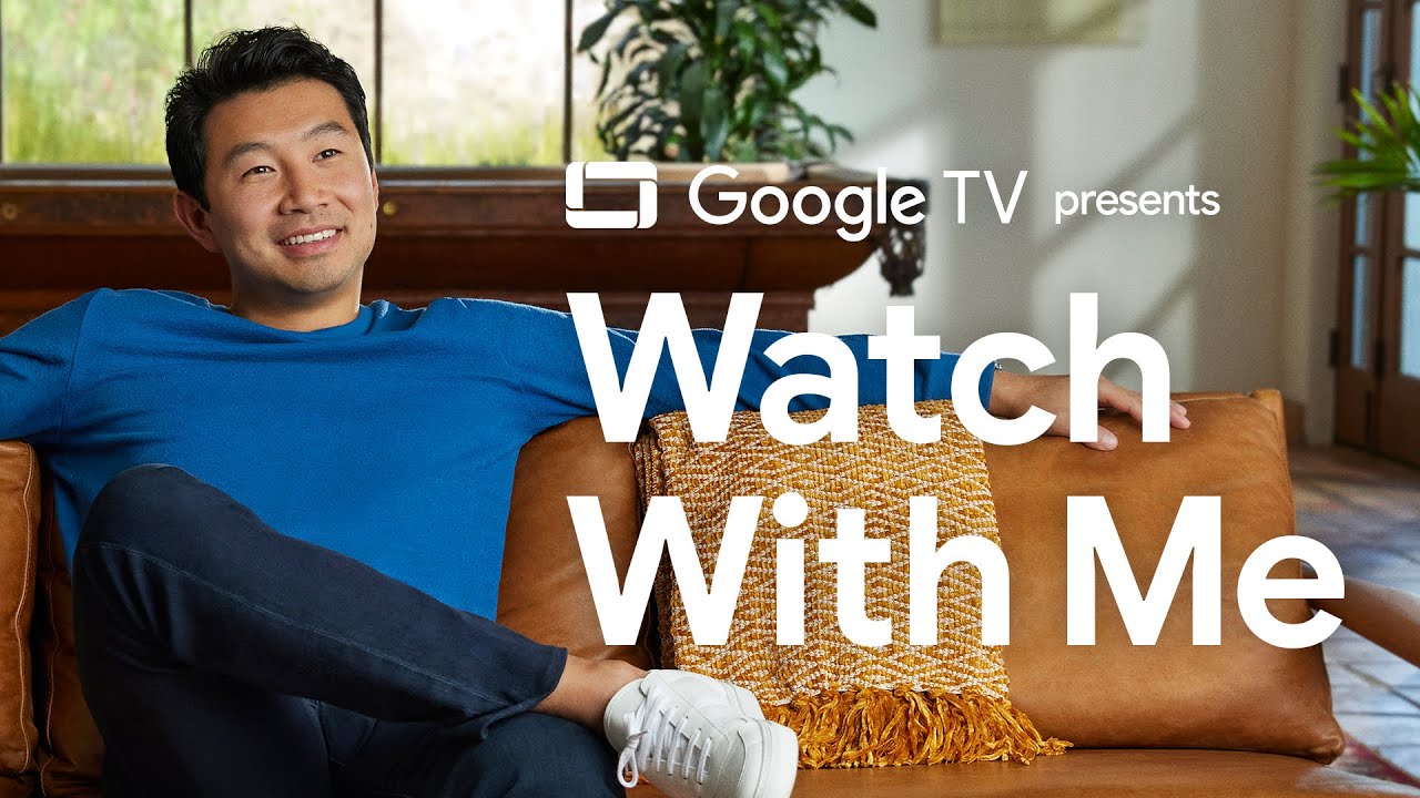 Simu Liu | Watch With Me | Google TV | Behind The Scenes