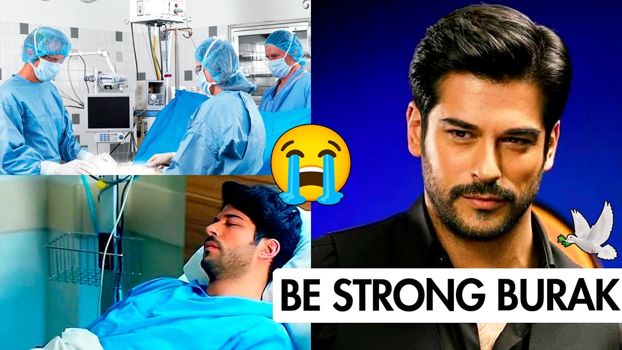 SERIOUS ILLNESS: EVERYONE IS CRYING FOR TURKISH ACTOR BURAK ÖZÇIVIT