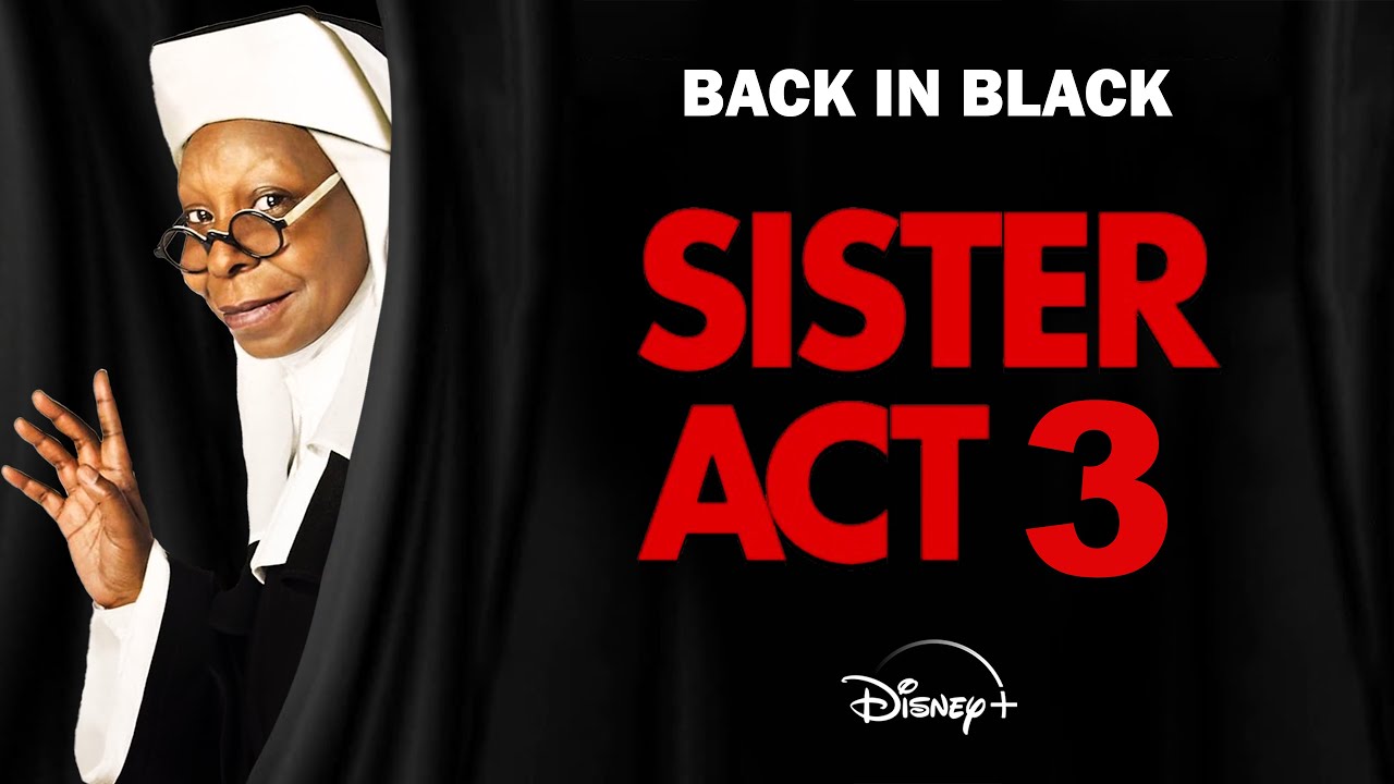 Sister Act 3 Release Date | Trailer | Cast | Everything We Know!!