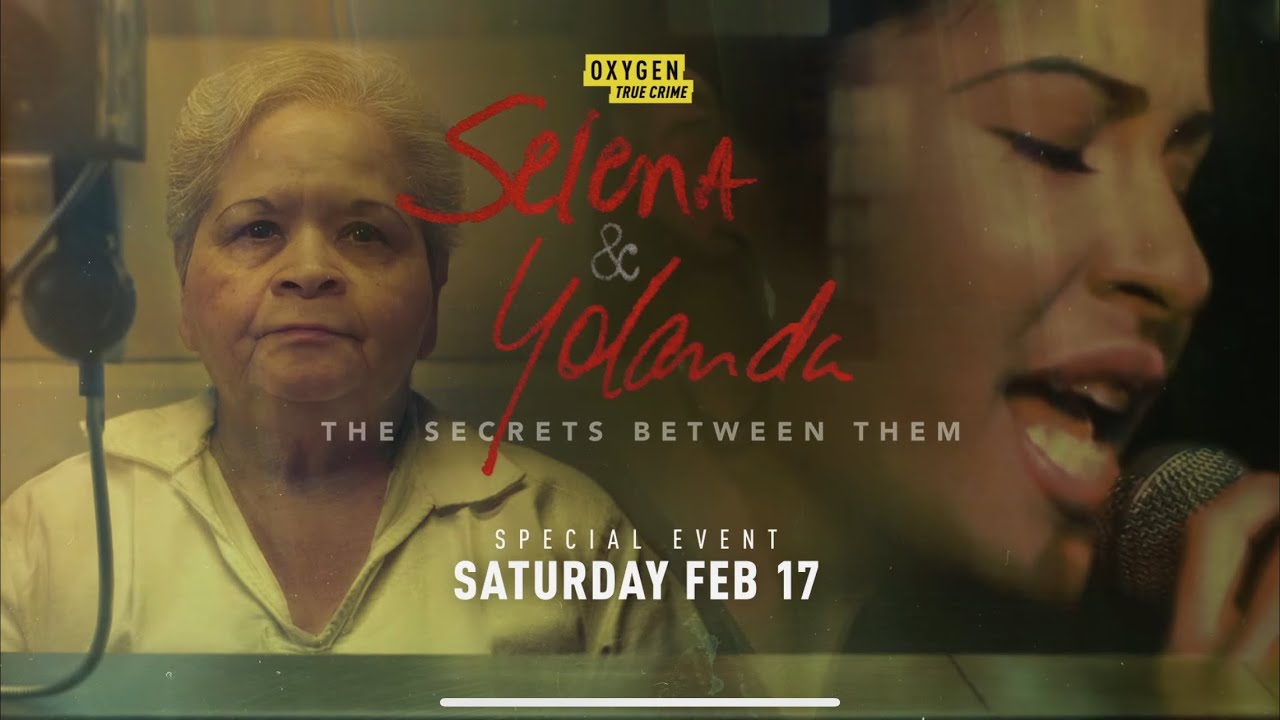 Selena & Yolanda: The Secrets Between Them. 2024 docuseries