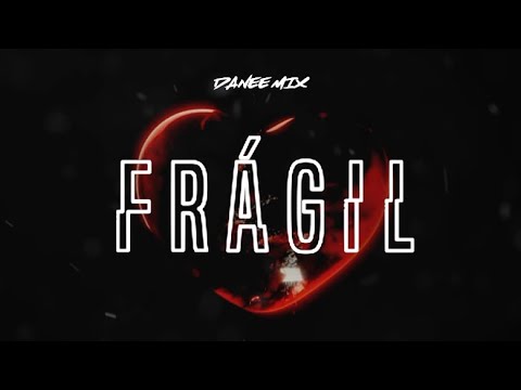 FRÁGIL (Remix) 💔 | GRUPO FRONTERA, YAHRITZA | Danee Mix