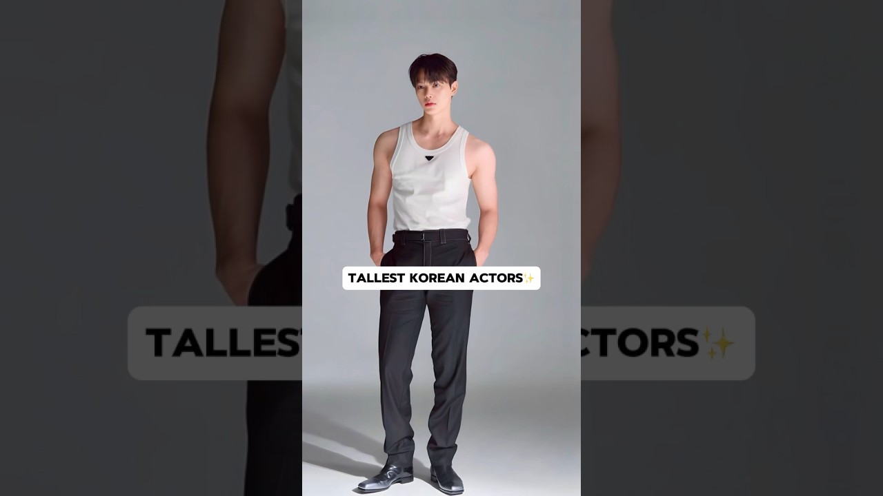 Tallest Korean Actors⭐️#songkang #rowoon #leeminho #oktaecyeon #ahnhyoseop #kimwoobin