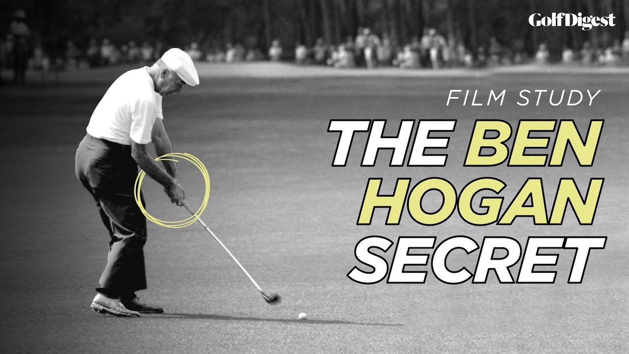 Ben Hogan's Swing Secret, Explained | Film Study | Golf Digest