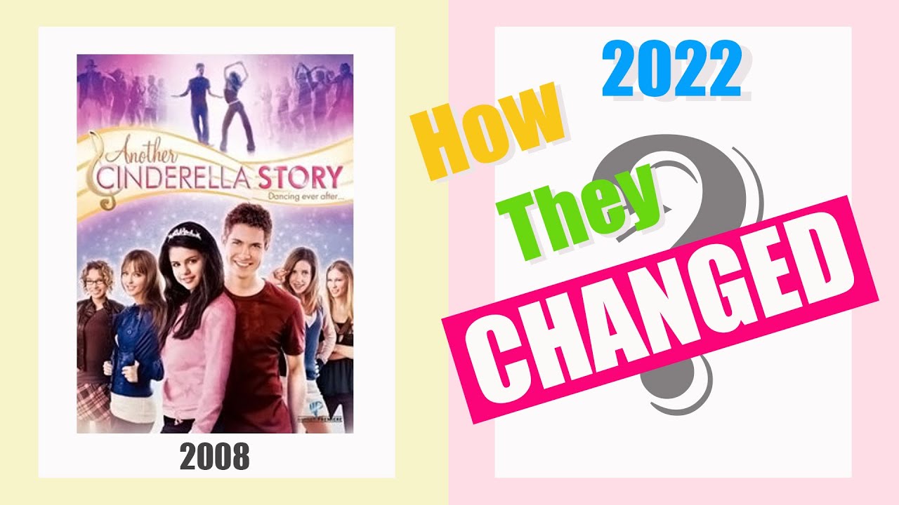 14 Years Another Cinderella Story 2008 - Cast Then and Now 2022 l How they chanced