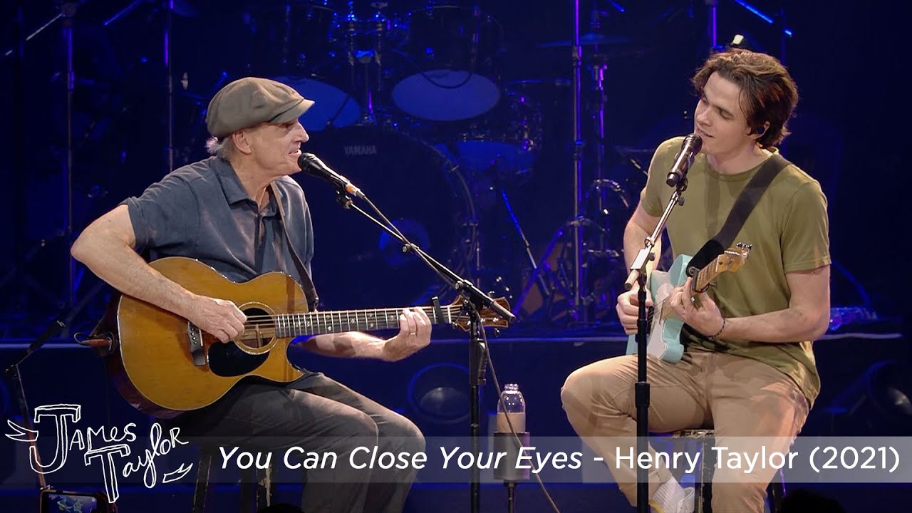Henry Taylor & James Taylor - You Can Close Your Eyes (Live at Honda Center, 10/30/2021)