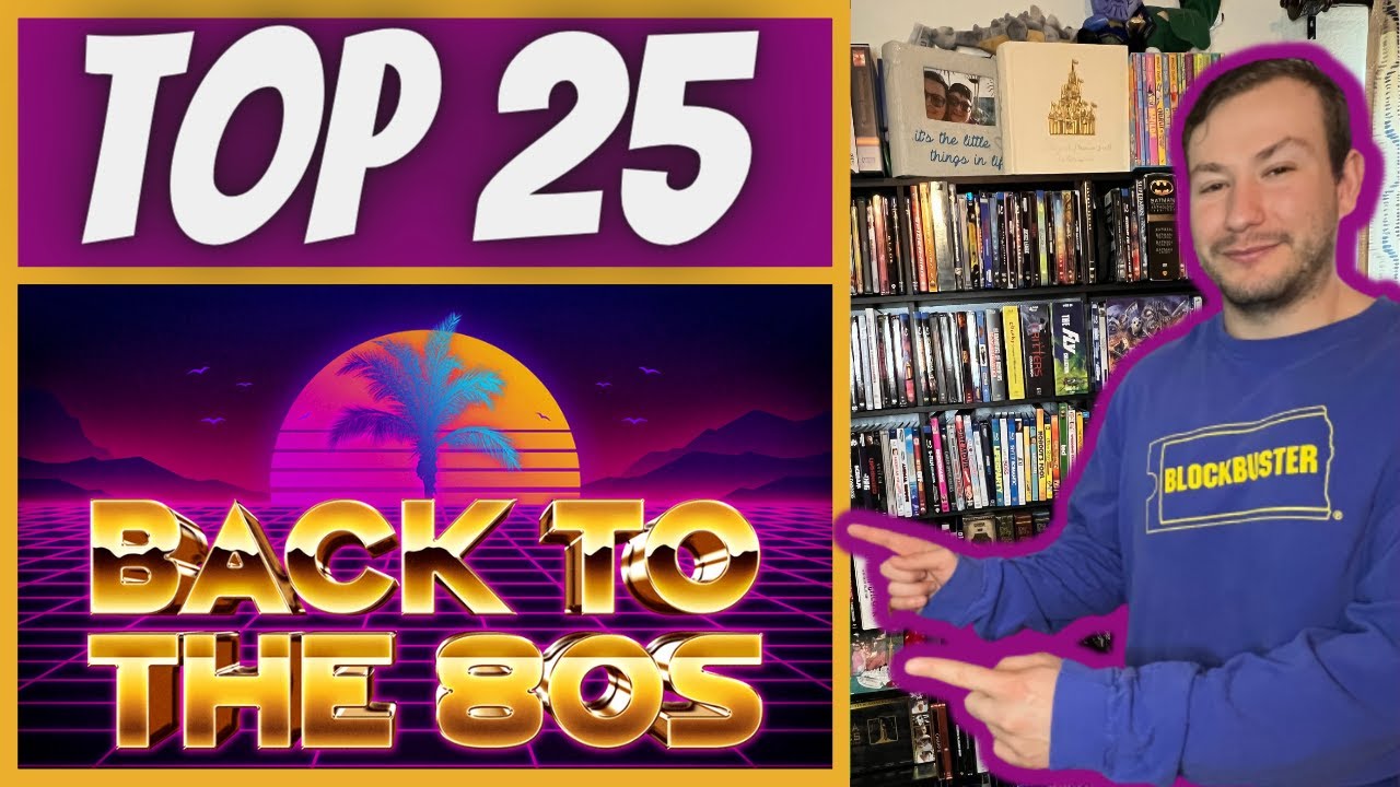 BEST 80s Movies EVER. - Top 25 Ranked!