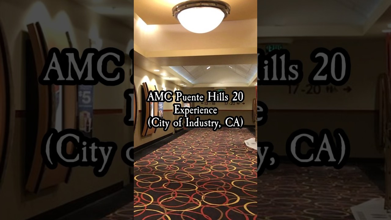 AMC Puente Hills 20 | City of Industry, CA #cityofindustry #haciendaheights #rowlandheights #haunted