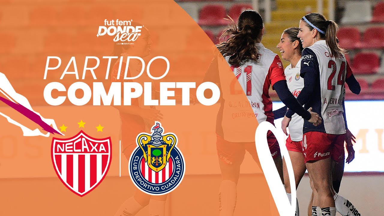 Partido Completo: Necaxa vs Chivas | JORNADA 1 | Clausura 2025