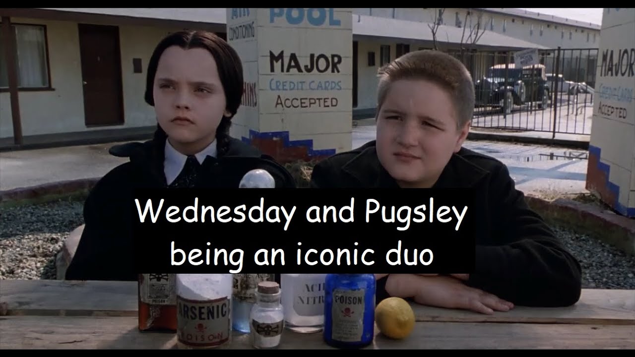 Wednesday and Pugsley being an iconic duo - The Addams Family