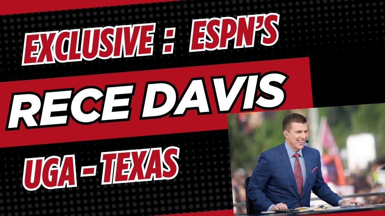 ESPN's Rece Davis previews Georgia vs. Texas