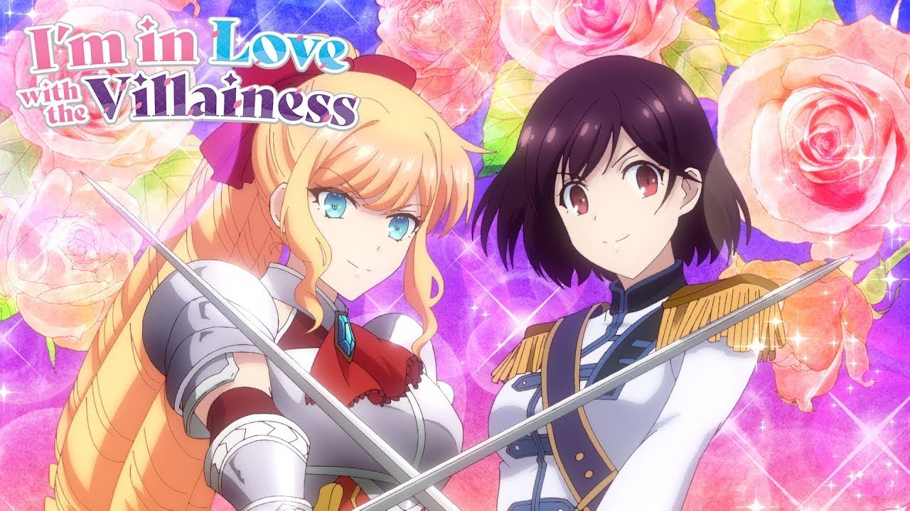 I’m in Love with the Villainess! - Opening | Raise Y/Our Hands!!