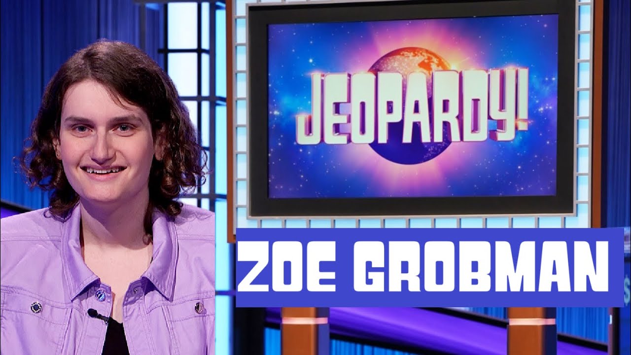 Who is ZOE GROBMAN from Jeopardy? CONTESTANT PROFILE & LIFE EXPLAINED!