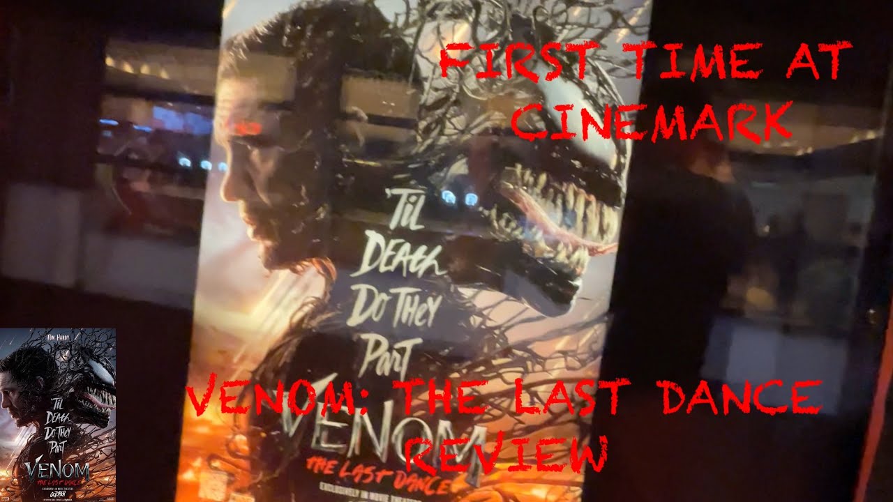 Venom: The Last Dance 2024 | 3D XD | Review At Cinemark Towson And XD (Halloween Special)