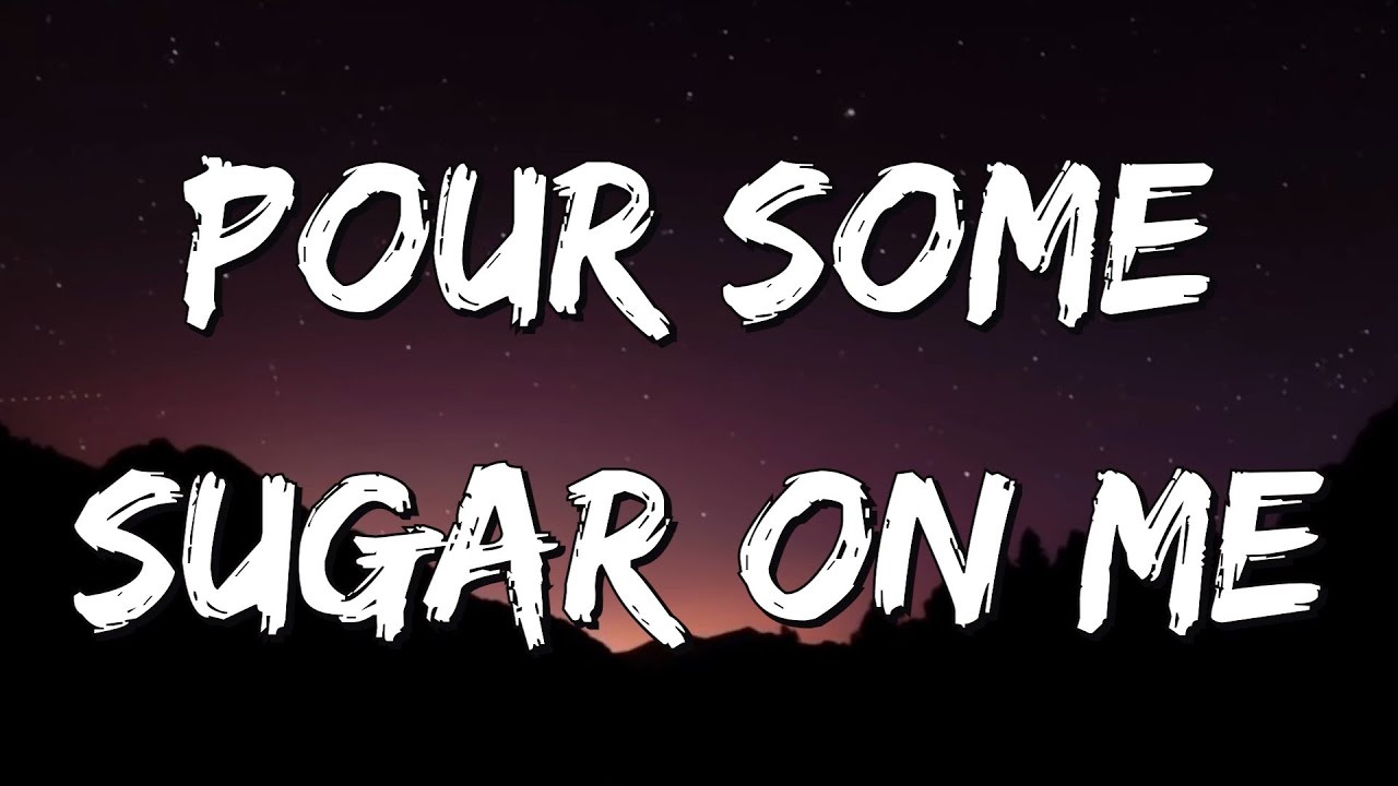 Def Leppard - Pour Some Sugar On Me (Lyrics)