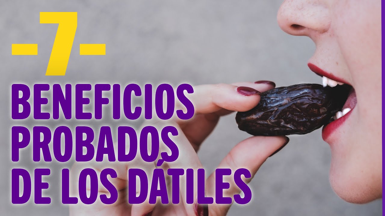7 Beneficios de los Dátiles | Que son los dátiles?
