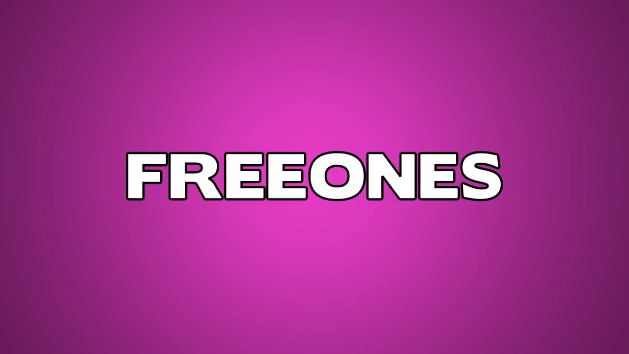 Freeones Meaning