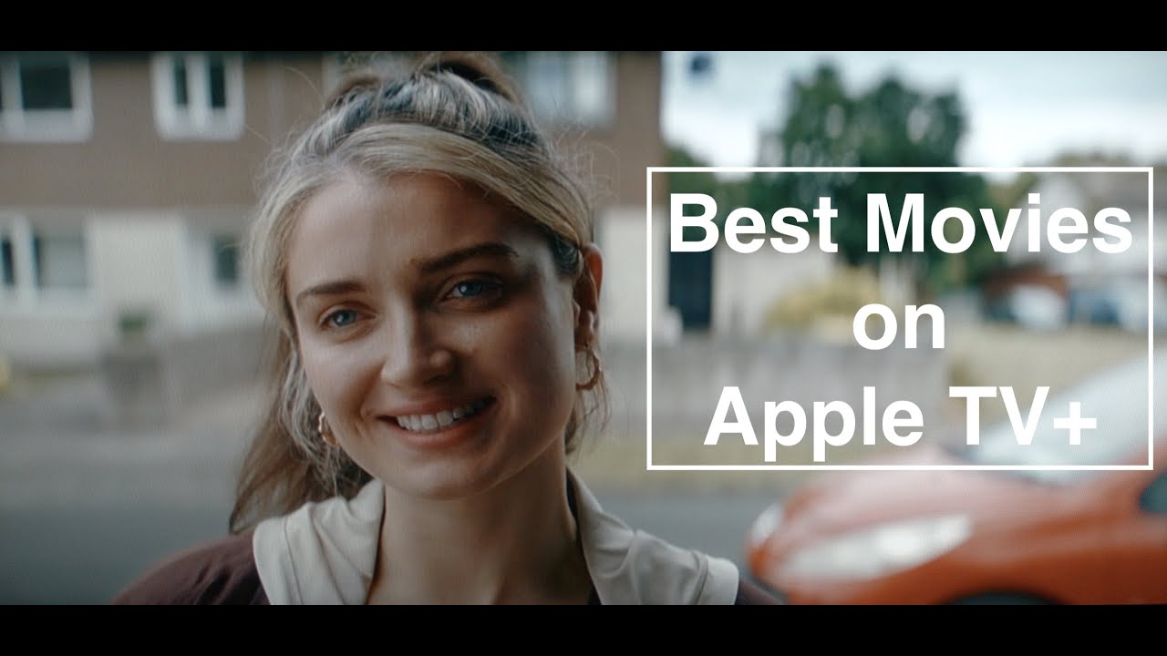 Best Movies on Apple TV Plus to Watch Now  (2024)