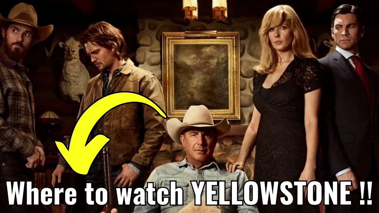Where to watch Yellowstone Part 2 Season 5 || How to watch Yellowstone , Where to watch Yellowstone