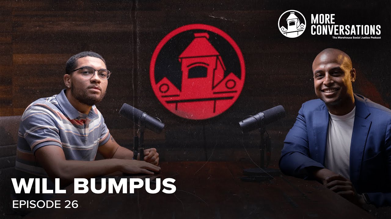 Will Bumpus | More Conversations Ep. 26