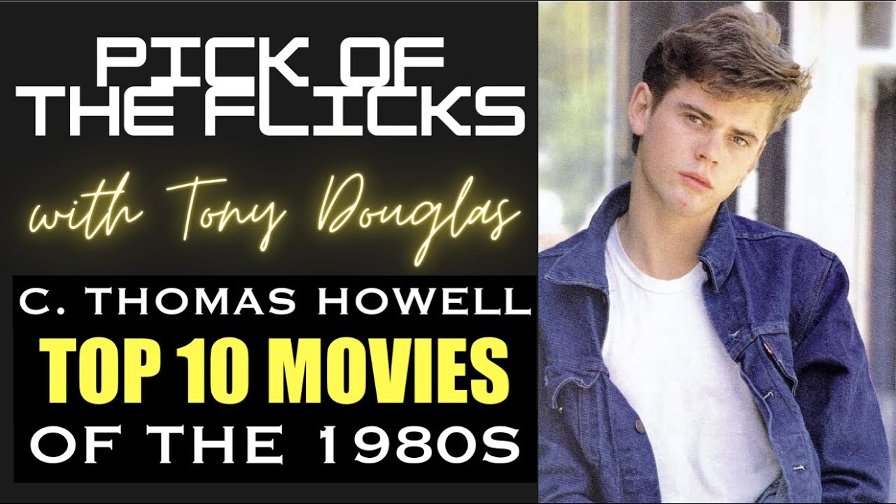 C. Thomas Howell Top 10 Movies Of The 1980s
