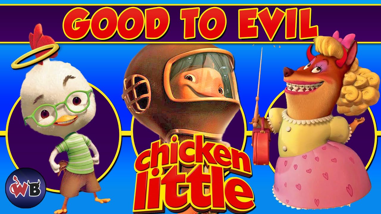 Disney’s CHICKEN LITTLE Characters: Good to Evil 🐔