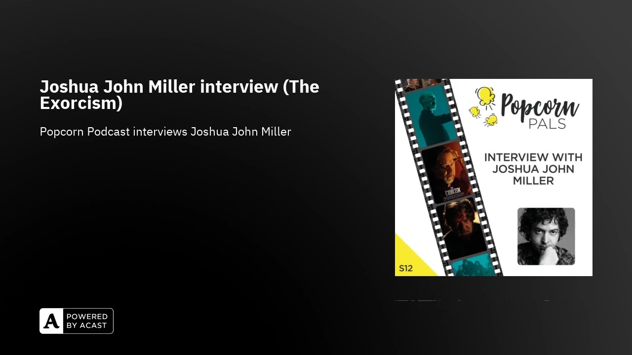 Joshua John Miller on New Horror Movie and Surprising Exorcism Connections