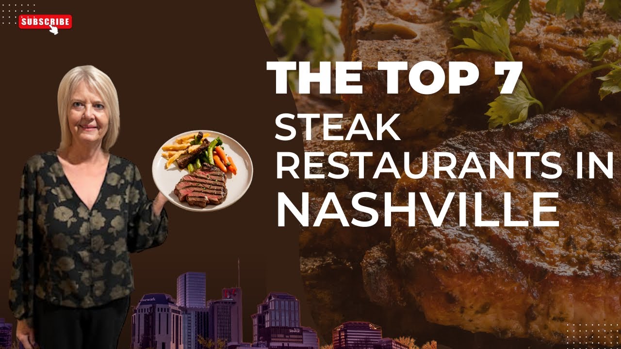 Meat Me in Music City: The Best Steakhouses in Nashville!