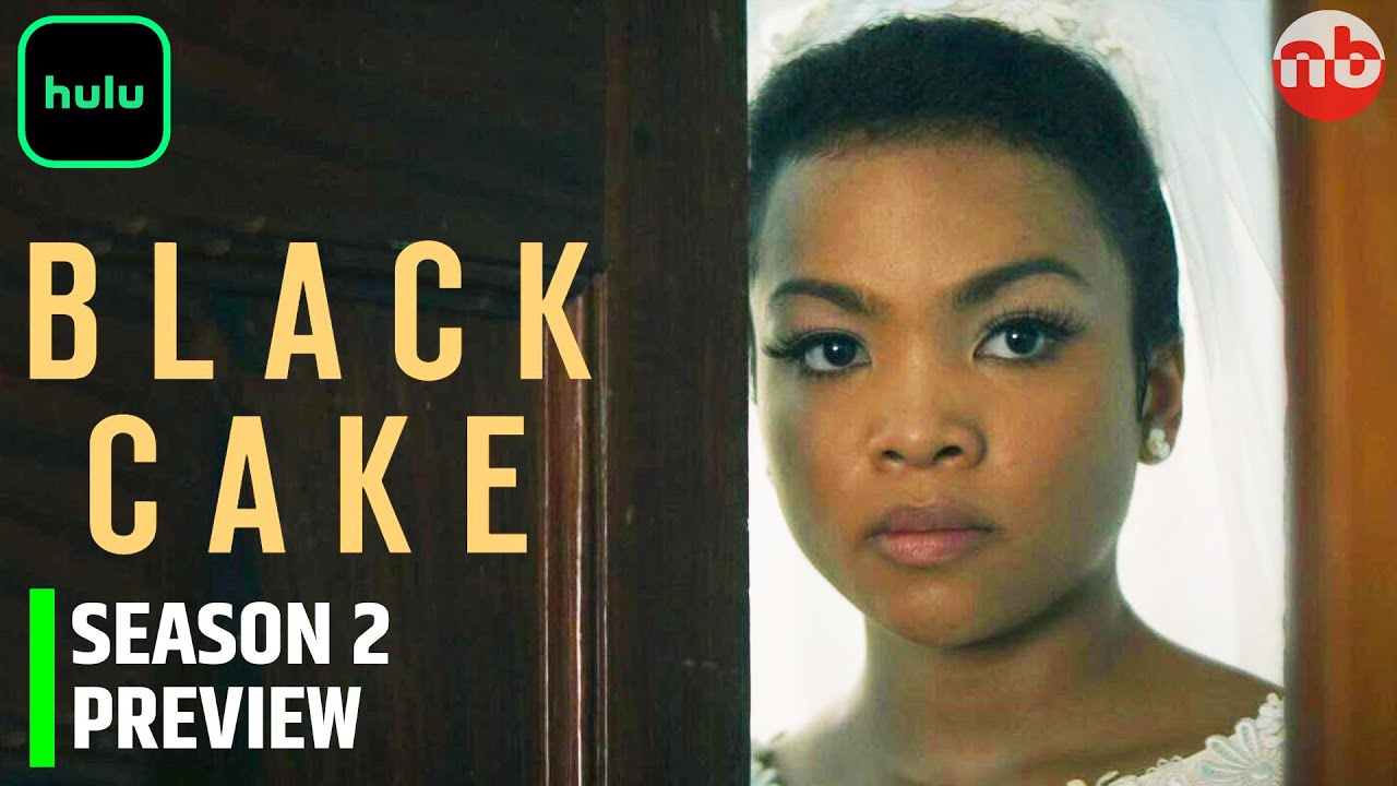 Black Cake Season 2 Preview and Release Date on Hulu