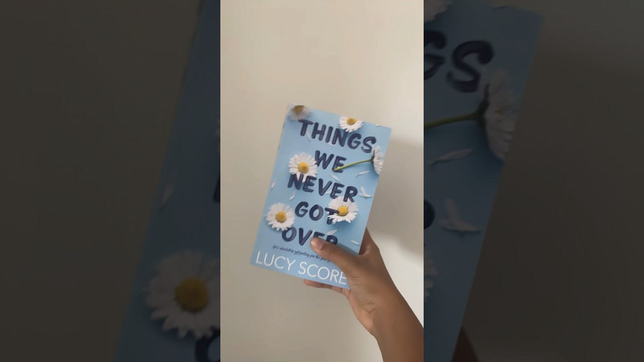 Things we never got over by Lucy Score #bookclub #booktube #booktok #shorts #fyp
