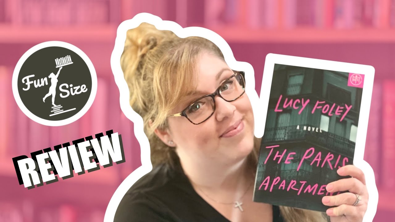The Paris Apartment by Lucy Foley - SPOILER FREE Book Review