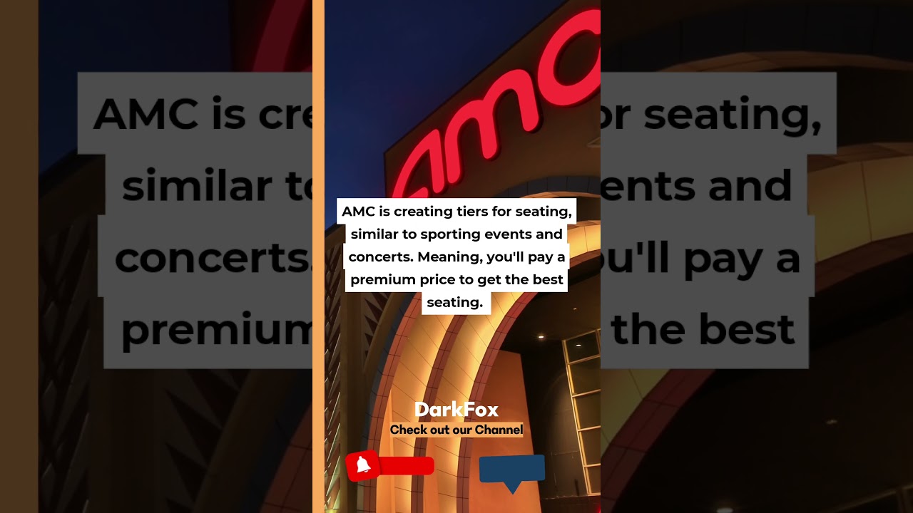 AMC charging premium price for premium seating