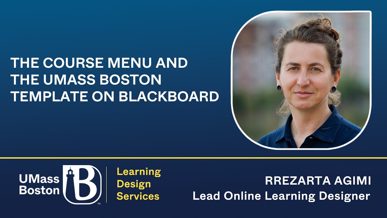 The Course Menu and the UMass Boston Template on Blackboard