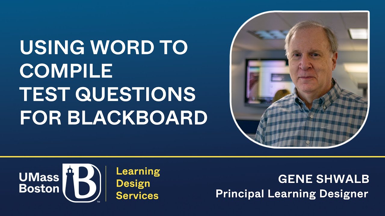 Using Word to Compile Test Questions for Blackboard