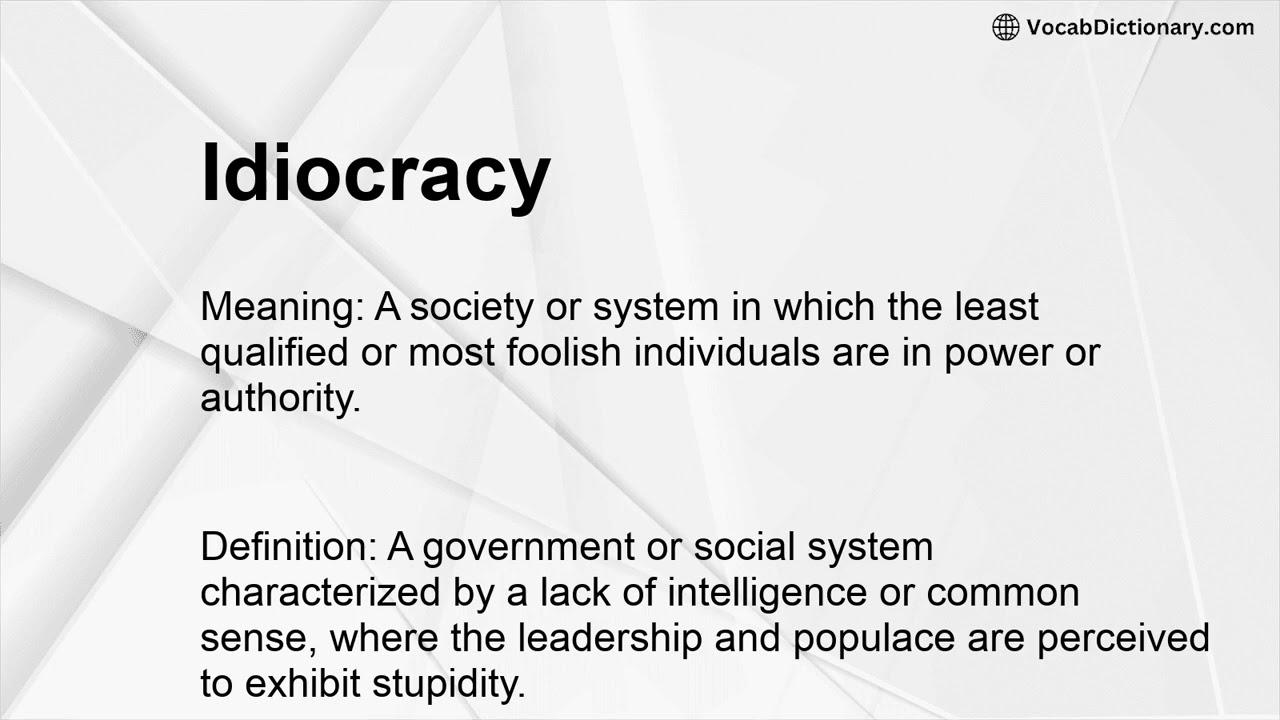 Idiocracy Meaning