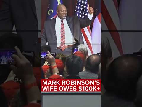 Mark Robinson's wife owes over $100,000