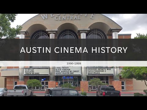 AUSTIN CINEMA HISTORY 1990 1999