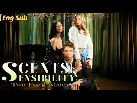 Scents and Sensibility: Two Fated Mates| My friend stole my identity and switched scent