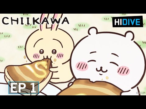 CHIIKAWA | Full Episode 1 | Firm Custard Pudding | HIDIVE