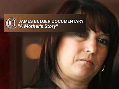 JAMES BULGER: A Mother's Story - 🎬 Documentary