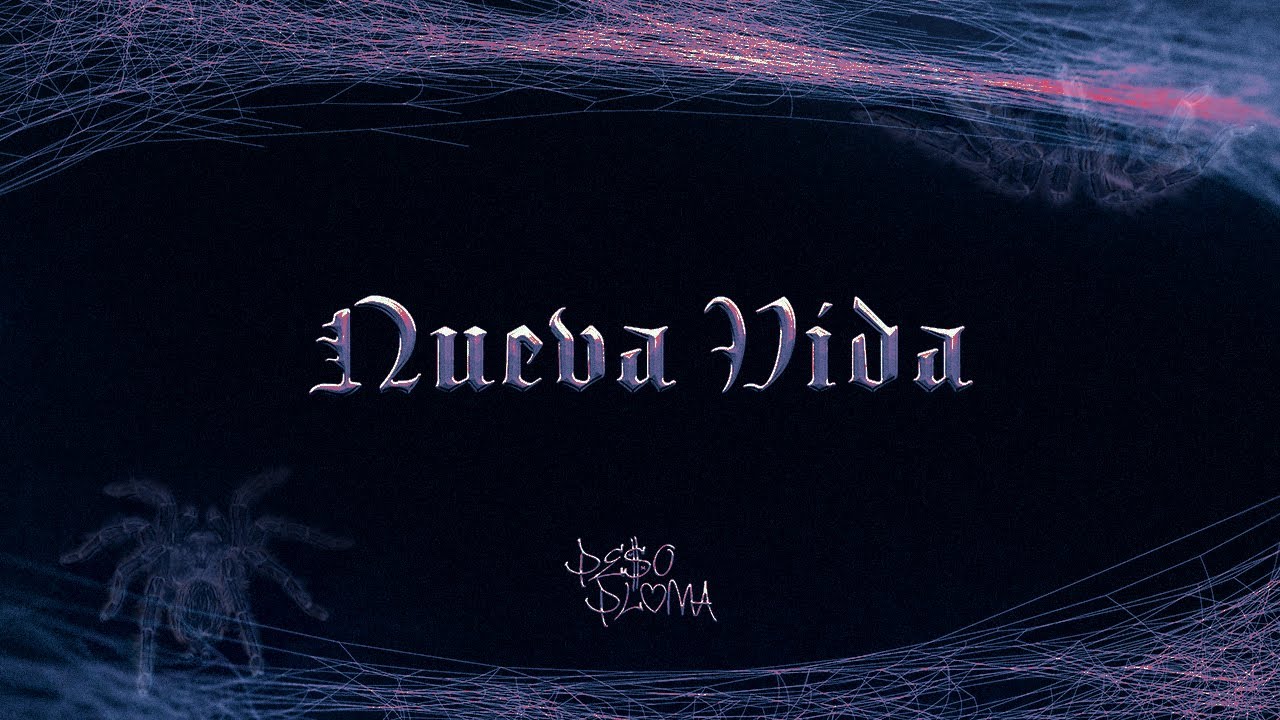 NUEVA VIDA (Lyric Video) - Peso Pluma