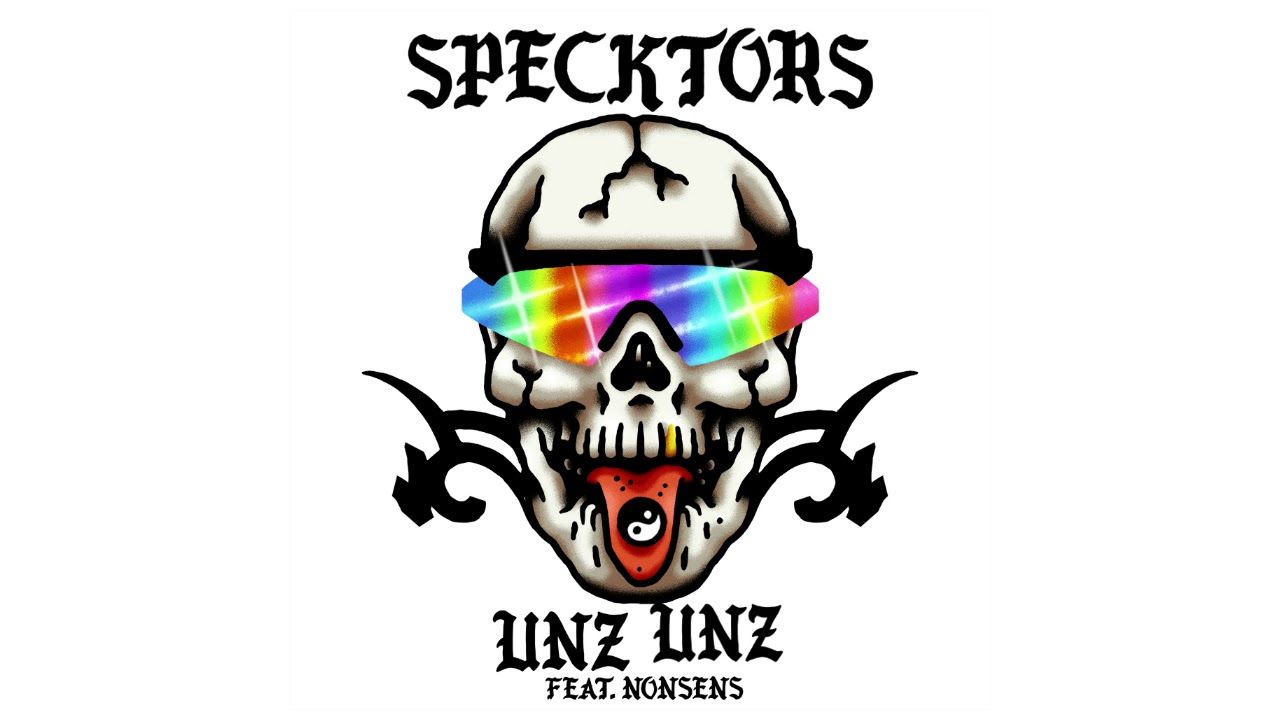 Specktors x Nonsens - Unz Unz (Officiel Audio Video)