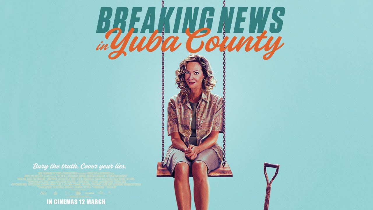 ‘Breaking News in Yuba County’ official trailer
