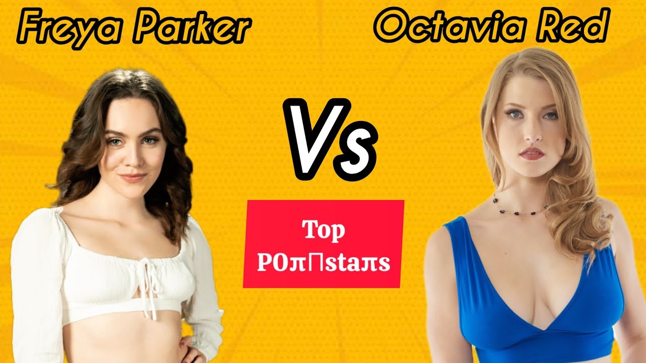 Octavia Red versus Freya Parker | Short comparison between Freya Parker and Octavia Red