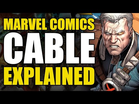 Marvel Comics: Cable Explained | Comics Explained