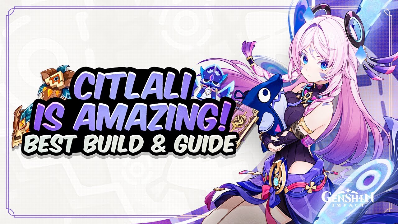 COMPLETE CITLALI GUIDE! Best Citlali Build - Artifacts, Weapons, Teams & Showcase | Genshin Impact