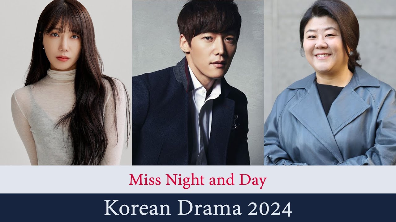 Miss Night and Day Full Cast | Korean Drama 2024 | Jung Eun Ji, Choi Jin Hyuk, Lee Jung Eun