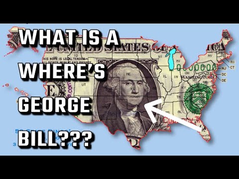 What is a Where's George Bill, How Much Is It Worth? And How to Enter Them Online!