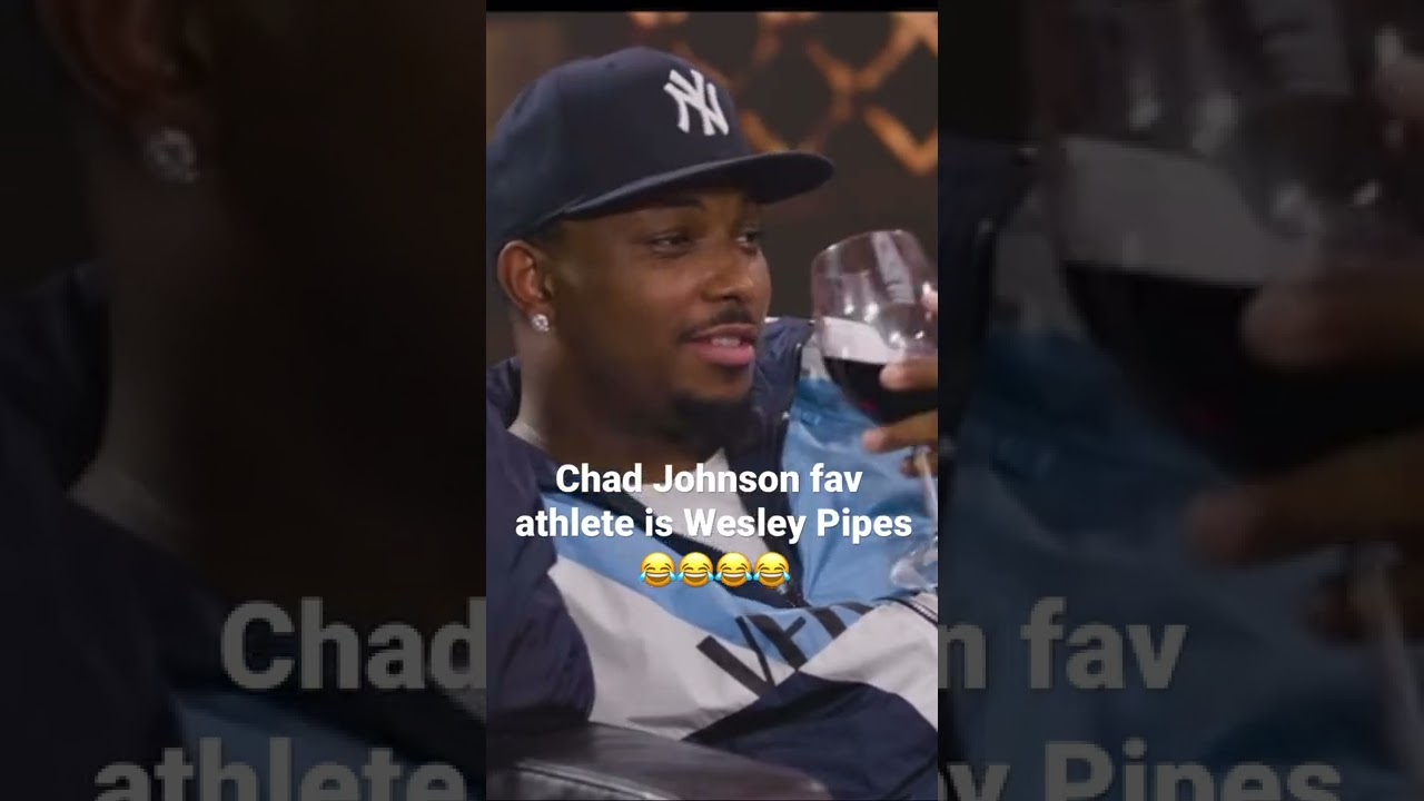 Chad Johnson Fav Athlete is Wesley Pipes 😂😂😂 #chadjohnson